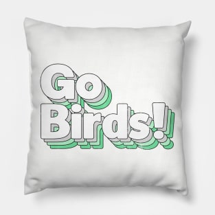 Go Birds Pillow