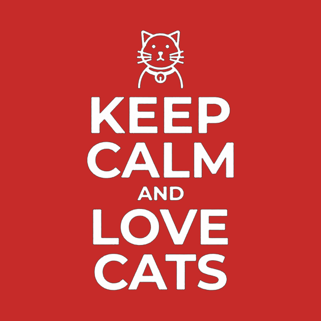 Keep Calm and Love Cats by nahuelfaidutti