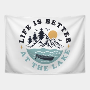 life is better at lake Tapestry