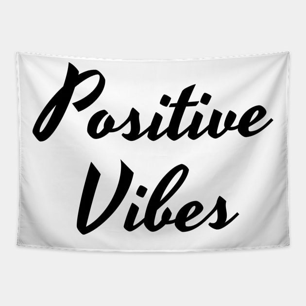 Positive Vibes Tapestry by ahmadzakiramadhan