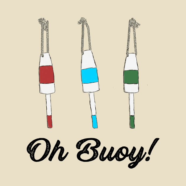 Oh Buoy Nautical Graphic by Alissa Carin