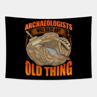 Funny Archaeologists Will Date Any Old Thing Tapestry