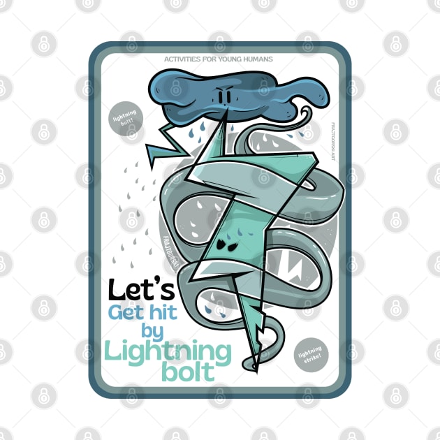 Let's get hit by lightning bolt ver 2 by Frajtgorski