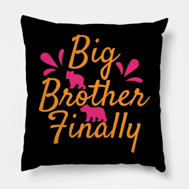 Big Brother Finally T Shirt For Women Men Pillow by Xamgi