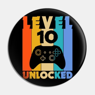 Level 10 Unlocked Funny Video Gamer Birthday Novelty T-Shirt Pin