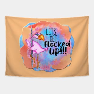 Funny Dancing Pole Flamingo Get Flocked Up Girls Night Out Tapestry