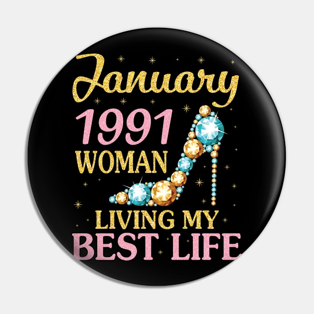 January 1991 Woman Living My Best Life Happy Birthday 30 Years To Me Nana Mommy Aunt Sister Wife Pin by Cowan79