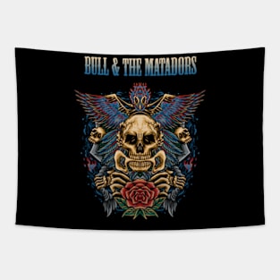 BULL & THE MATADORS BAND Tapestry