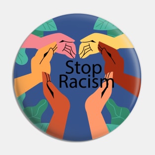 Stop Racism Pin