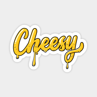 Cheesy Typography Hand lettering Magnet