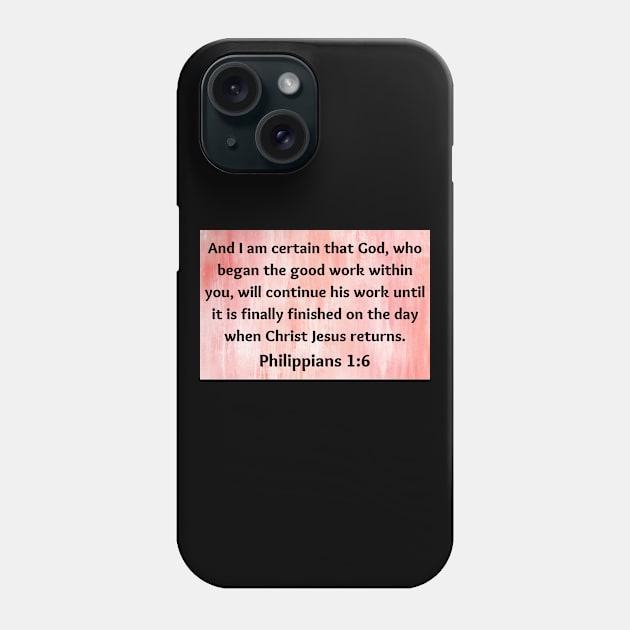 Bible Verse Philippians 1:6 Phone Case by Prayingwarrior