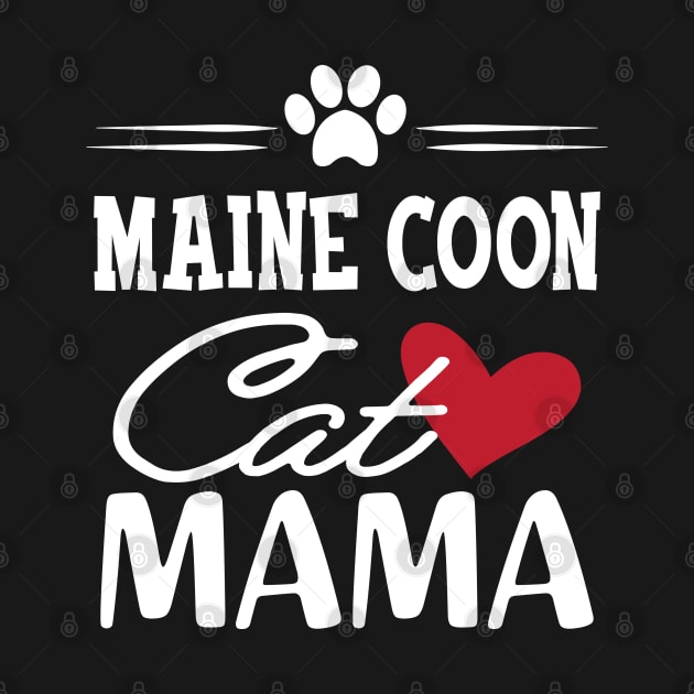 Maine Coon Cat Mama by KC Happy Shop