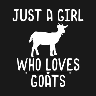 Just A Girl Who Loves Goats T-Shirt