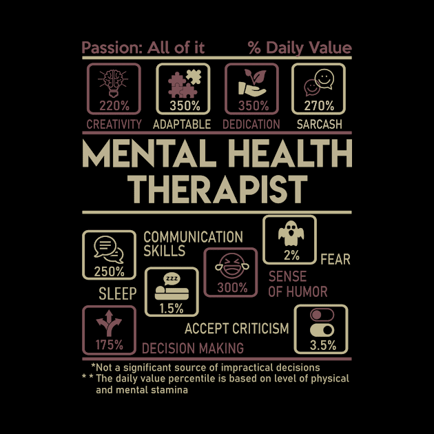 Mental Health Therapist T Shirt - Multitasking Daily Value Gift Item Tee by candicekeely6155