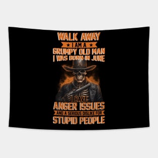 Skull I Am A Grumpy Man I Was Born In June I Have Anger Issues Funny Tapestry