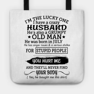 My grumpy old husband was born in july Tote