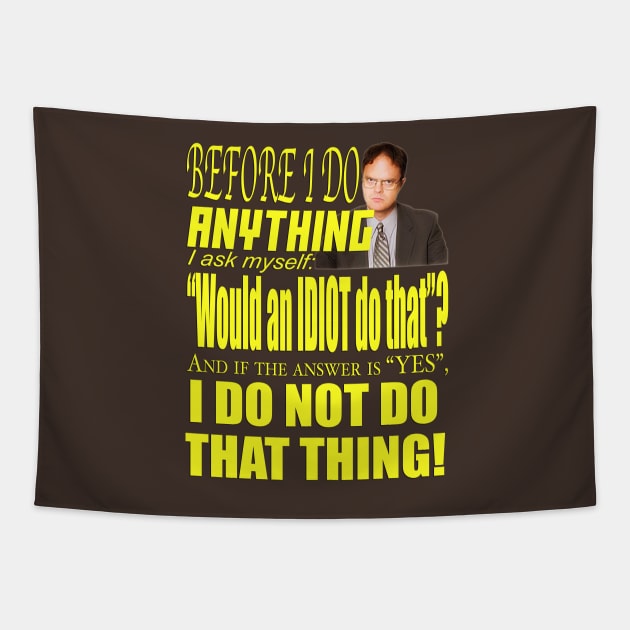 Dwight - Idiot Tapestry by AdeGee