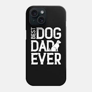 best dog dad ever Phone Case