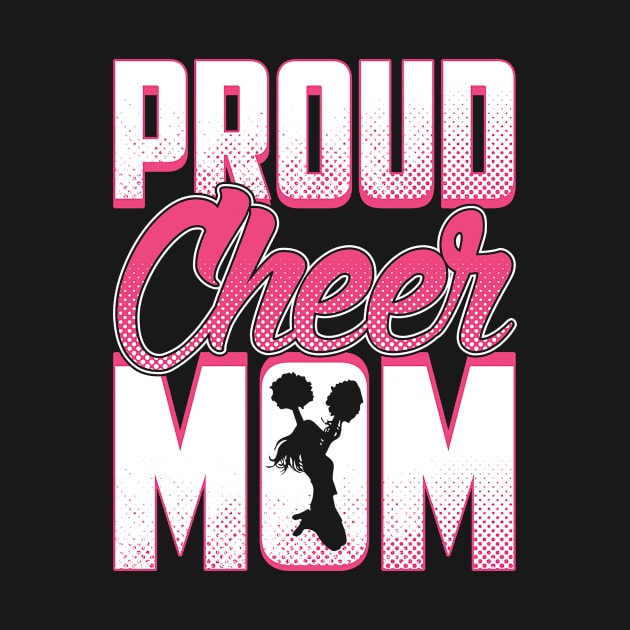 Proud Cheer Mom by teevisionshop