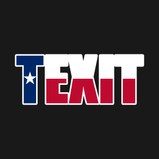 Texit Texas Lone Star Flag T-Shirt