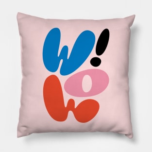 Wow Pillow