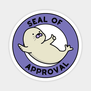 Seal Of Approval Cute Seal Pun Magnet