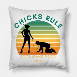 Chicks Rule Boys Make Good Pets Humor Female Empowerment Feminism Pillow