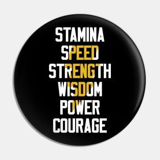 Stamina, Speed, Strength, Wisdom, Power, Courage Pin