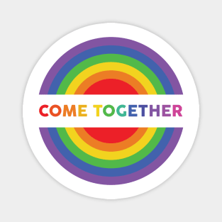 COME TOGETHER (RIGHT NOW / OVER ME) Magnet