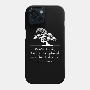 BonsaiTech - Saving the Planet Phone Case