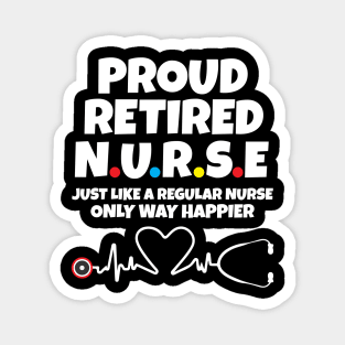 Proud Retired Nurse Magnet