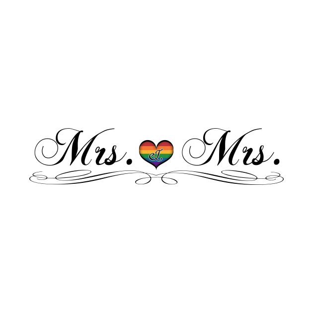 Mrs. & Mrs. Lesbian Design by LiveLoudGraphics