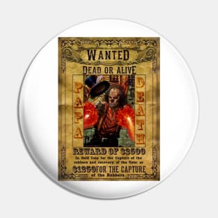 Papa Death - Wanted Pin