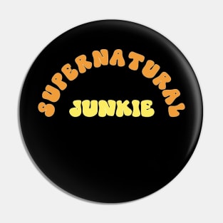 Supernatural Junkie Pin