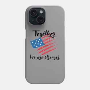 Together - We are stronger Phone Case