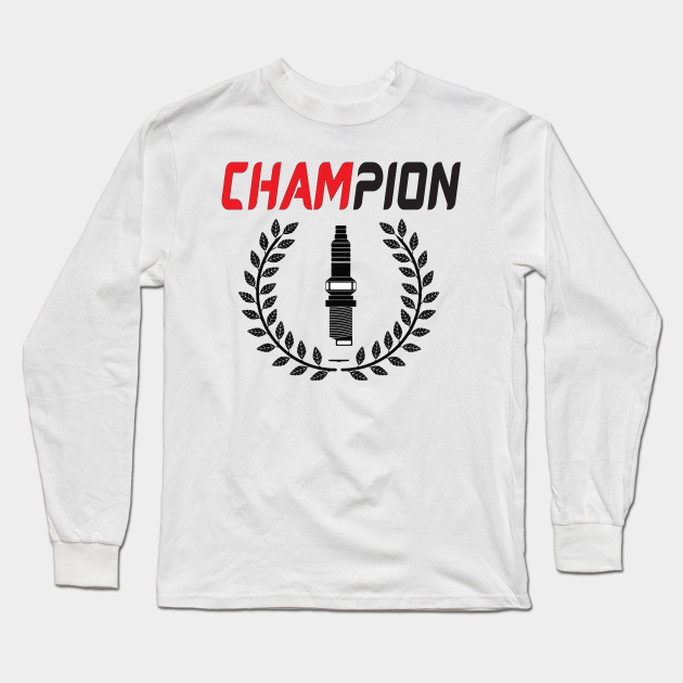 Champion Spark Plug - Champion Spark - Long Sleeve T-Shirt | TeePublic