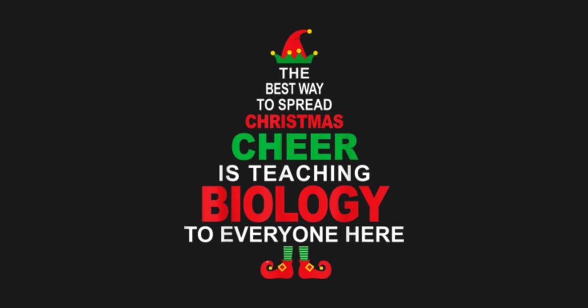 Biology Teacher Christmas Shirt Elf Christmas Cheer Biology Teacher