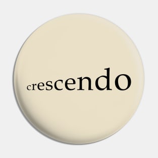 crescendo Pin