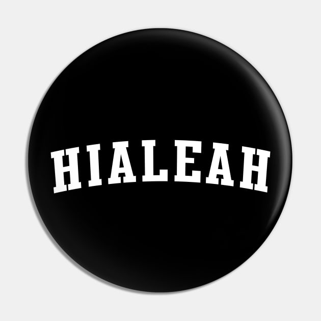 Hialeah Pin by Novel_Designs