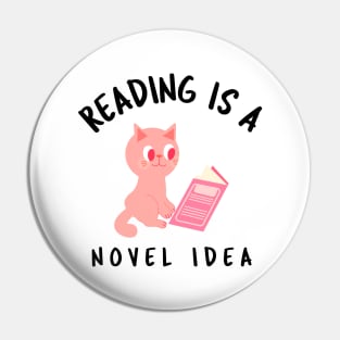 Reading Is a Novel Idea Pin