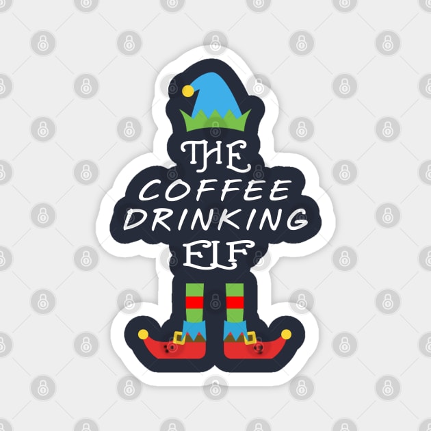 The Coffee Drinking Elf Matching Family Group Christmas Party Magnet by CareTees