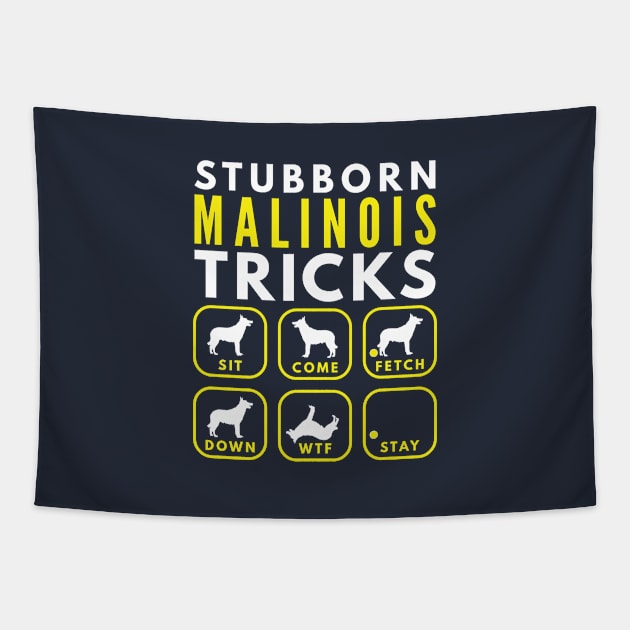 Stubborn Malinois Tricks - Dog Training Tapestry by DoggyStyles