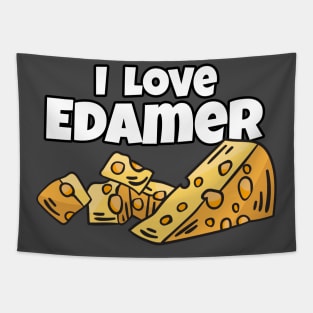 I Love Edamer Tapestry