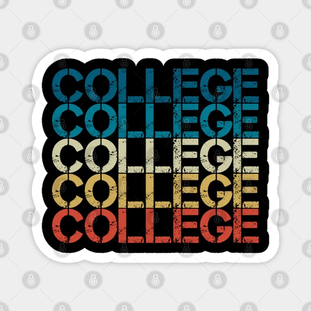 College Sunset Retro Vintage Repeated distressed Text Magnet by Inspire Enclave