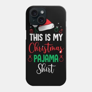 This is my Christmas pajama Phone Case