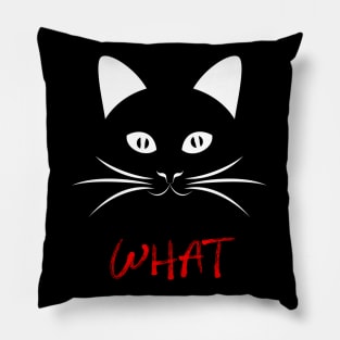 Cat What -  Black Cat Pillow