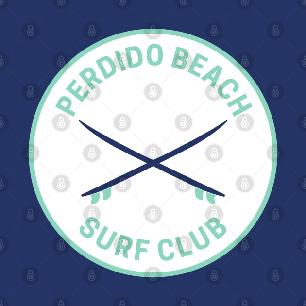 Vintage Perdido Beach Alabama Surf Club by fearcity