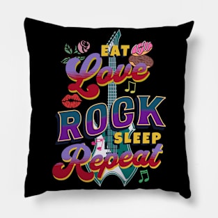 Eat Love Rock Sleep Repeat Pillow