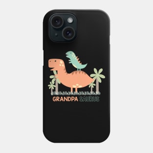 Father's Day Grandpa Saurus Phone Case