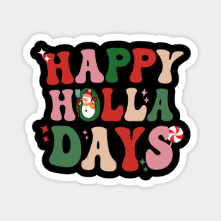 Retro Happy holla days Magnet